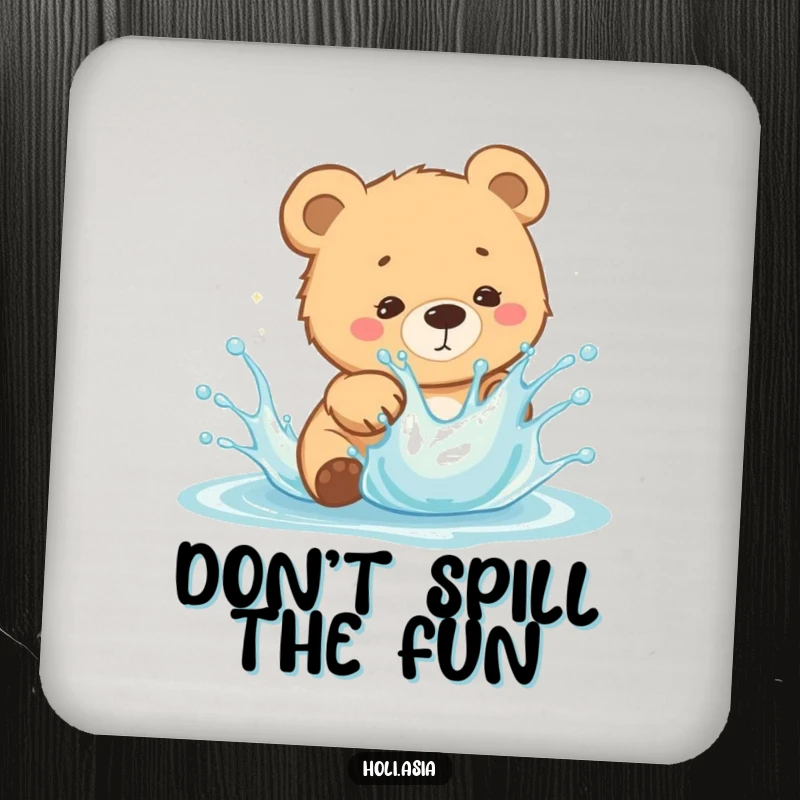 Funny Coaster: A curious bear cub playfully dodges a splash of bright liquid, protecting surfaces with agile humor.