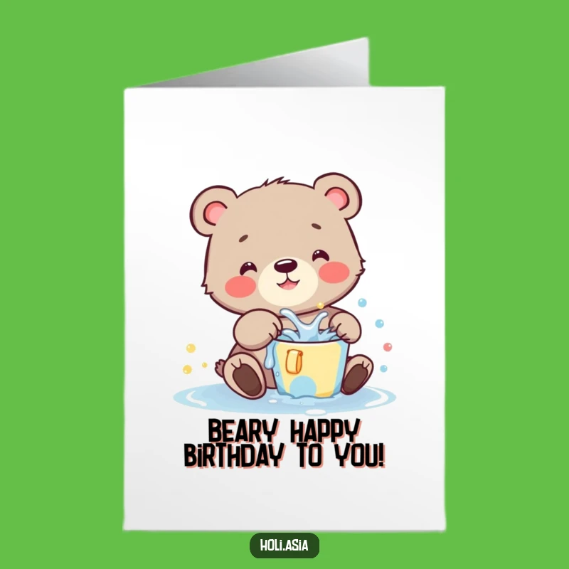 Free Printable Birthday Card Cheerful Bear Cub Splash Fun Downloadable